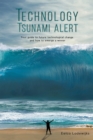 Technology Tsunami Alert - eBook