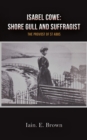 Isabel Cowe: Shore Gull and Suffragist : The Provost of St Abbs - Book