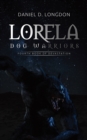 Lorela: Dog Warriors - eBook