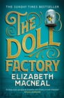 The Doll Factory : The spellbinding gothic page turner of desire and obsession - Book