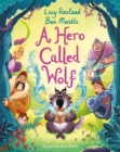 A Hero Called Wolf - Book