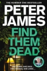 Find Them Dead : A Realistically Sinister Crime Thriller - eBook