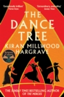 The Dance Tree : From the bestselling author of The Mercies - eBook