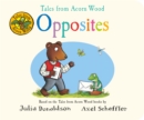 Tales from Acorn Wood: Opposites - Book