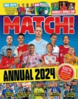 Match Annual 2024 : The Number One Football Annual for Fans Everywhere - Book