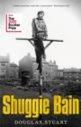 Shuggie Bain : The Million-Copy Bestseller - Book