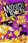 The Monster Doctor: Foul Play - eBook