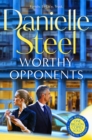 Worthy Opponents : A gripping story of family, wealth and high stakes - eBook