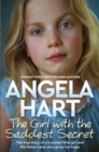 The Girl with the Saddest Secret : The True Story of a Troubled Little Girl and the Foster Carer who Gives her Hope - Book