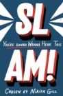 SLAM! You're Gonna Wanna Hear This - eBook