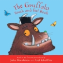 The Gruffalo Touch and Feel Book - Book
