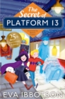 The Secret of Platform 13 : 25th Anniversary Illustrated Edition - eBook