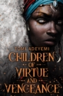 Children of Virtue and Vengeance : A West African-inspired YA Fantasy, Filled with Danger and Magic - Book