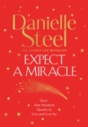 Expect a Miracle : A Beautiful Book Full of Inspirational Quotes to Live and Love By - eBook