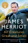 All Creatures Great and Small : The Classic Memoirs of a Yorkshire Country Vet - Book