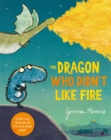 The Dragon Who Didn't Like Fire - Book