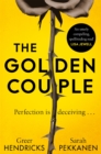 The Golden Couple : 'A page-turner that will keep you guessing until the very end.' Taylor Jenkins Reid, - eBook