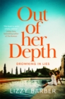 Out Of Her Depth : A Thrilling Richard & Judy Book Club Pick - Book