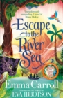 Escape to the River Sea - eBook