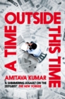 A Time Outside This Time - Book
