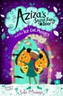 Aziza's Secret Fairy Door and the Ice Cat Mystery - eBook