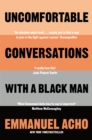 Uncomfortable Conversations with a Black Man - eBook