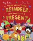 There Was a Young Reindeer Who Swallowed a Present - Book