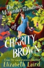 The Misunderstandings of Charity Brown - eBook