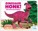 Dinosaur Honk! The Parasaurolophus - eBook