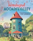 Wonderful Moominvalley : Adventures in Moominvalley Book 4 - Book