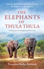 The Elephants of Thula Thula - Book