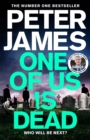 One of Us Is Dead : Roy Grace returns in this pulse-pounding crime thriller from the multimillion-copy bestselling author - eBook