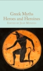 Greek Myths: Heroes and Heroines - eBook