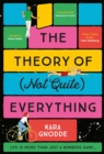The Theory of (Not Quite) Everything : the most beautiful and uplifting novel of 2023 - Book