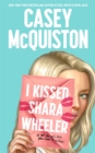 I Kissed Shara Wheeler - Book