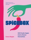 SpiceBox : 100 curry house favourites made vegan - Book