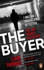 The Buyer : The making and breaking of an undercover detective - Book