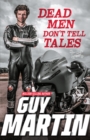 Dead Men Don't Tell Tales - Book