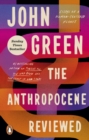 The Anthropocene Reviewed : The Instant Sunday Times Bestseller - Book