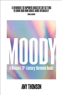 Moody : A 21st Century Hormone Guide - Book