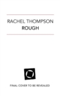 Rough : How violence has found its way into the bedroom and what we can do about it - Book