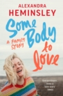 Some Body to Love : A Family Story - Book