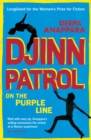 Djinn Patrol on the Purple Line : Discover the immersive novel longlisted for the Women’s Prize 2020 - Book