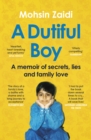A Dutiful Boy : A memoir of secrets, lies and family love (Winner of the LAMBDA 2021 Literary Award for Best Gay Memoir/Biography) - Book