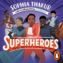 Superheroes : Inspiring Stories of Secret Strength - eAudiobook