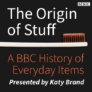 The Origin of Stuff - eAudiobook