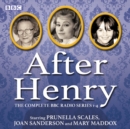 After Henry: The Complete BBC Radio Series 1-4 - eAudiobook