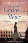 Acts of Love and War : A nation torn apart by war. One woman caught in the crossfire. - Book
