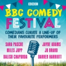 BBC Comedy Festival : Comedians curate a line-up of their favourite performers - eAudiobook