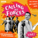 Calling All Forces : The vintage BBC variety show - eAudiobook